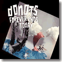 Donots - Forever Ends Today