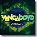 Vengaboys - 2 Brazil!