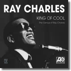 Cover: Ray Charles - King Of Cool - The Genius Of Ray Charles