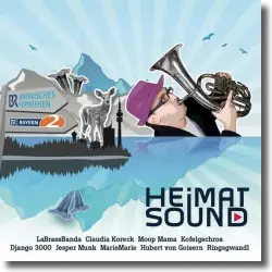 Cover: Bayern 2 - Heimatsound - Various Artists