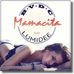 Cover: BVDC feat. Lumidee - Mamacita