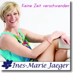 Cover: Ines-Marie Jaeger - Keine Zeit verschwenden