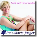 Ines-Marie Jaeger - Keine Zeit verschwenden