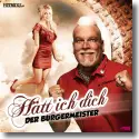 Cover:  Der Brgermeister - Htt ich dich