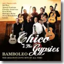 Chico & The Gypsies - Bamboleo  The Greatest Gypsy Hits Of All Time