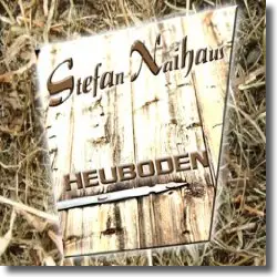 Cover: Stefan Naihaus - Heuboden