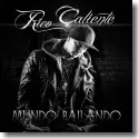 Cover:  Rico Caliente - Mundo Bailando