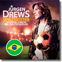 Cover: Jrgen Drews - Weltmeister (Kornblumen Weltmeister Version)