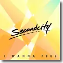 Cover:  SecondCity - I Wanna Feel