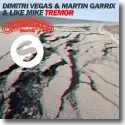 Cover:  Dimitri Vegas & Like Mike & Martin Garrix - Tremor