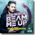 Menderes - Beam me Up!