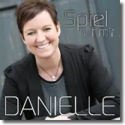 Cover: Danielle - Spiel mit mir