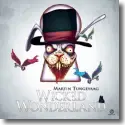 Martin Tungevaag - Wicked Wonderland