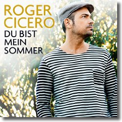 Cover: Roger Cicero - Du bist mein Sommer