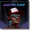 Flashmaster Ray - Electric B-Boy