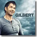 Cover:  Gilbert - Durchgebrannt