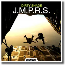 Cover: Dirty Shade - J.M.P.R.S