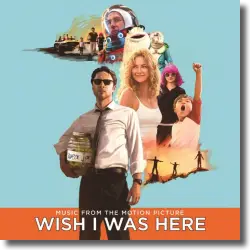 Cover: Wish I Was Here - Original Soundtrack