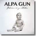 Cover:  Alpa Gun - Geboren um zu sterben
