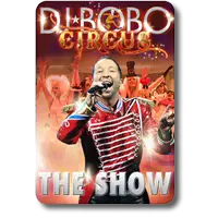 Cover: DJ Bobo - Circus / The Show