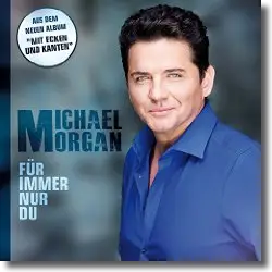 Cover: Michael Morgan - Fr immer nur du