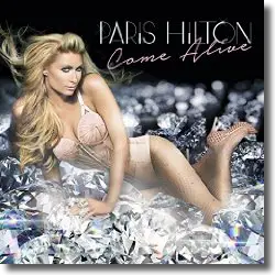 Cover: Paris Hilton - Come Alive