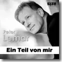 Peter Lemar - Ein Teil von mir