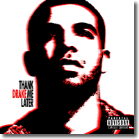 Cover: Drake - Thank Me Later