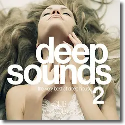 Cover: Deep Sounds Vol. 2 (The Very Best Of Deep House) - Various Artists