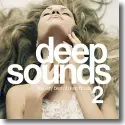 Cover:  Deep Sounds Vol. 2 (The Very Best Of Deep House) - Various Artists