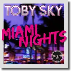 Cover: Toby Sky - Miami Nights
