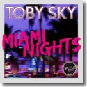 Cover:  Toby Sky - Miami Nights