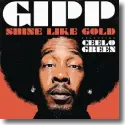 Cover:  Gipp feat. CeeLo Green - Shine Like Gold