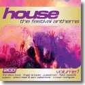 Cover:  House: The Festival Anthems Vol. 1 - Various Artists