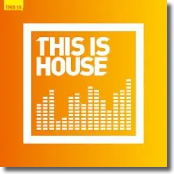 Cover: This Is...House - Various Artists