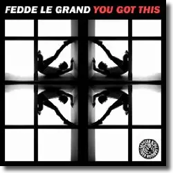 Cover: Fedde Le Grand - You Got This