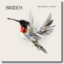 Cover: Broods - Mother & Father