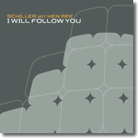 Cover: Schiller - I Will Follow You