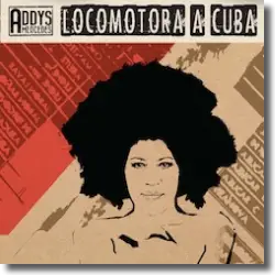 Cover: Addys Mercedes - Locomotora a Cuba