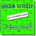 Broda Strizzy - Deeloozy get up