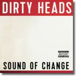 Cover: Dirty Heads - Sound Of Change