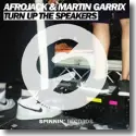 Afrojack & Martin Garrix - Turn Up The Speakers