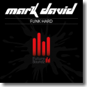 Mark David - Funk Hard
