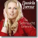 Cover:  Daniela Lorenz - Die Sehnsucht brennt