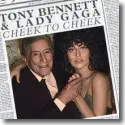 Cover:  Lady Gaga & Tony Bennett - Cheek To Cheek