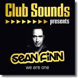 Cover: Sean Finn - Club Sounds Presents Sean Finn - We Are One