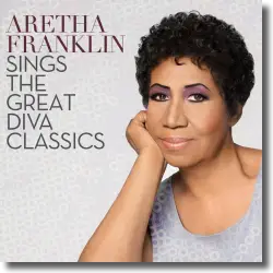 Cover: Aretha Franklin - Aretha Franklin Sings The Great Diva Classics