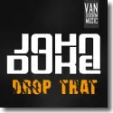 Cover: John Duke - Drop That