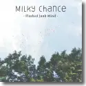 Cover:  Milky Chance - Flashed Junk Mind