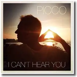 Cover: Picco - I Can't Hear You